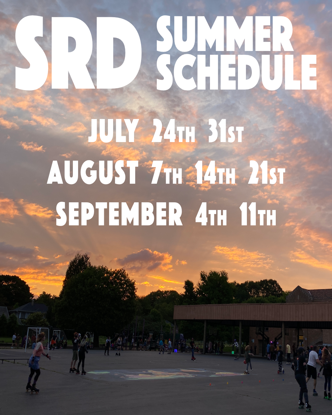 Secret Roller Disco Summer Schedule! July 24, 31. August 7, 14, 21. September 4, 11.