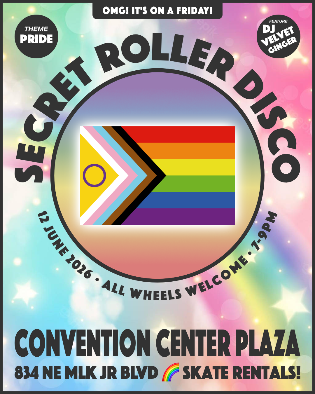 
          Flyer for Secret Roller Disco:
          Friday, June 12, 2026, 7 to 9pm.
          Convention Center Plaza.  834 NE Martin Luther King Jr Blvd. All wheels welcome.
          Skate Rentals!
        