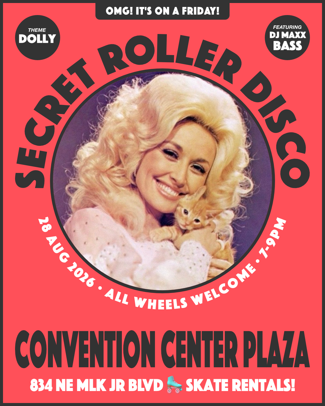 
          Flyer for Secret Roller Disco:
          Friday, August 28, 2026, 7 to 9pm.
          Convention Center Plaza.  834 NE Martin Luther King Jr Blvd. All wheels welcome.
          Skate Rentals!
        