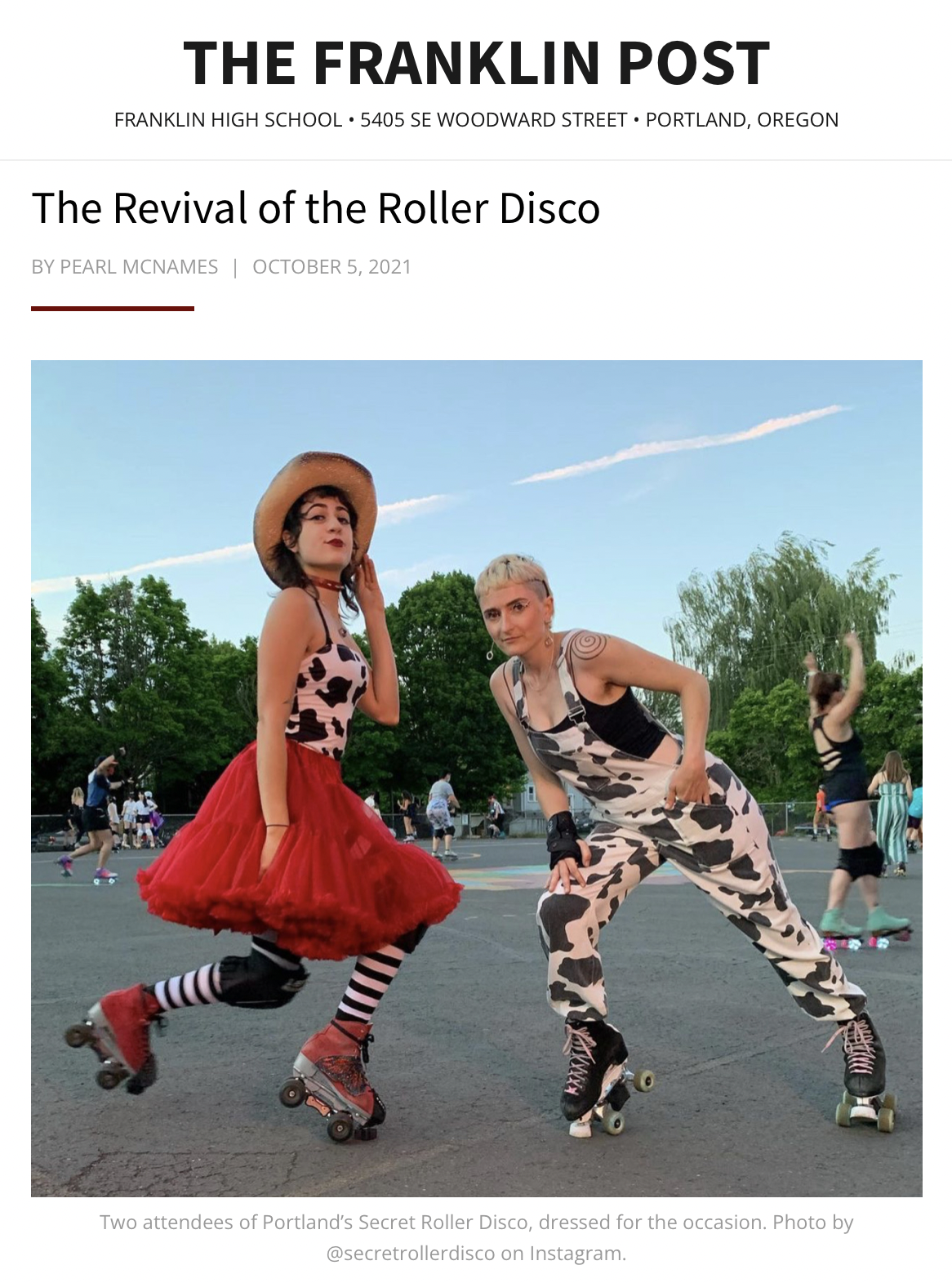 Screenshot of an article on the Franklin Post website with the following text: The Revival of the Roller Disco, by Pearl Mcnames posted on October 5, 2021. A picture of two roller skaters in cow print clothing.